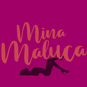 Mina Maluca (Explicit)