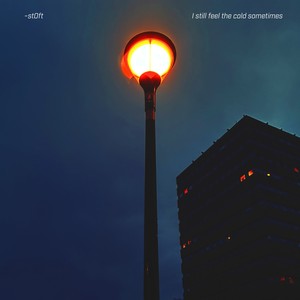 I still feel the cold sometimes