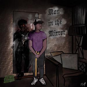 Man InThe Mirror (Explicit)