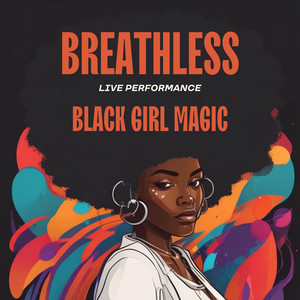 Black Girl Magic (Live Performance)