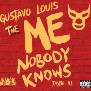 THE ME NOBODY KNOWS (Explicit)