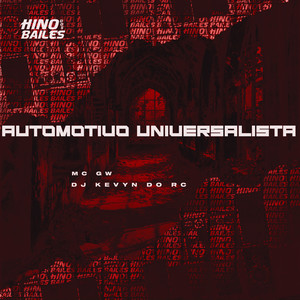 Automotivo Universalista (Explicit)