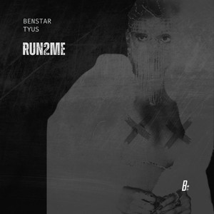 Benstar - Run2Me (Extended)