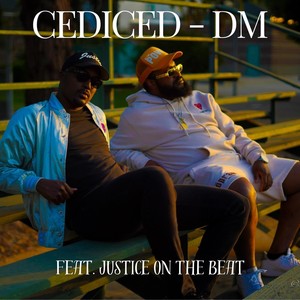 DM (feat. Justice on the Beat)