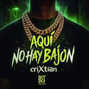 Aquí No Hay Bajón (Explicit)