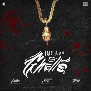 Falacia en el ghetto (feat. Guevara La5 & Jfet)