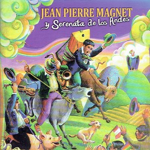 Jean Pierre Magnet y Serenata de los Andes