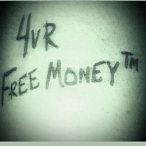 4vrgeorge & NoigPapi Presents: 4VR FREEMONEY (Explicit)