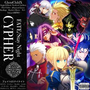 Fate/Stay Night Servant Cypher (feat. Knight of Breath, NextLevel, JayMusic!, Pure Chaos Music, APhantomChimera, KaziKage, Hayden's Haven, Reyny Daze & Volcar-OHNO!) [Explicit]