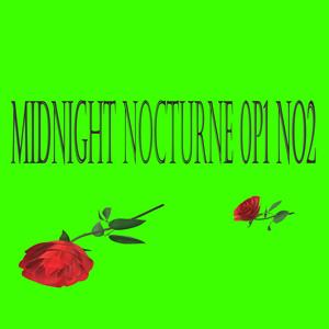 Midnight Nocturne Op.1 No.2 (Explicit)