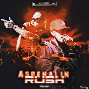 AdrenaliN Rush (feat. Steelo Bass) [Explicit]