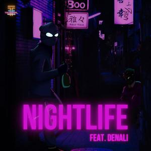 Nightlife(feat. Denali) (Radio Edit)