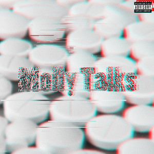 Molly Talks (Explicit)