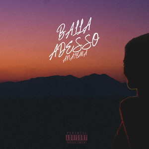 Balla Adesso (Explicit)