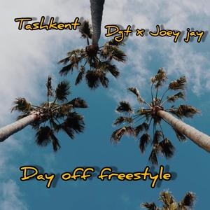 Day Off (feat. Dgt & Joey jay) [Explicit]