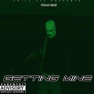 Getting Mine (Explicit)