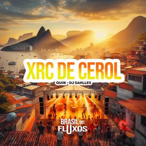 Xrc de Cerol (Explicit)