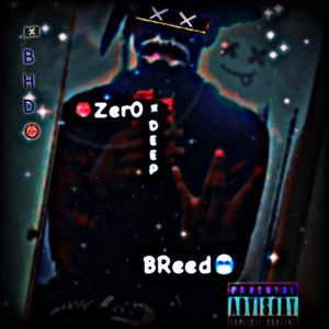 Zer0 Breed (Explicit)