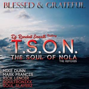 Blessed u0026 Greatful (Soultronixx Oracle Remix)