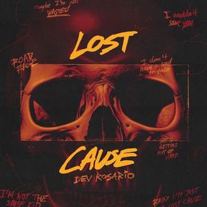 Lost Cause (Explicit)