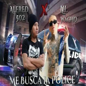 Me Busca La Police (feat. Lil Wacho) (Explicit)