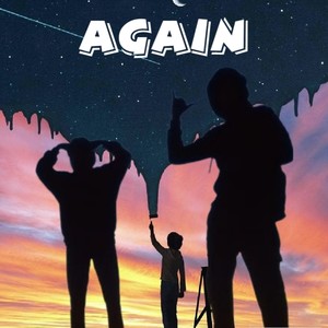 Again (Explicit)
