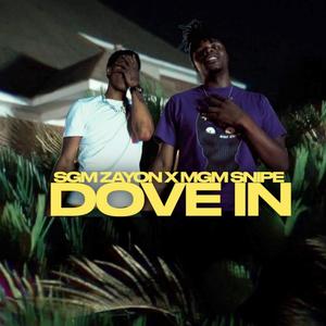Dove IN (feat. MGM Snipe) (Explicit)