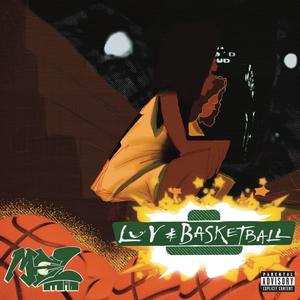 Luv & Basketball (Explicit)