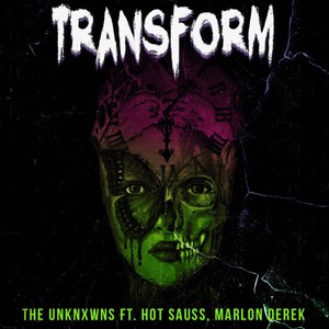 Transform(OCTOBER)(feat. Hot Sauss & Marlon Derek)