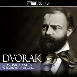 Dvorak: Slavonic Dances, Four Hand Piano Op. 46: 1-4