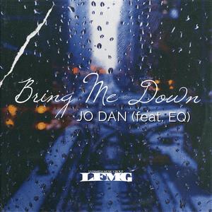 Bring Me Down(feat. EQ) (Explicit)