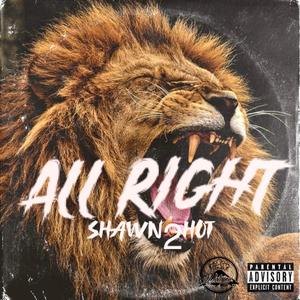 All right (Explicit)