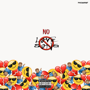 No Love Song (Explicit)