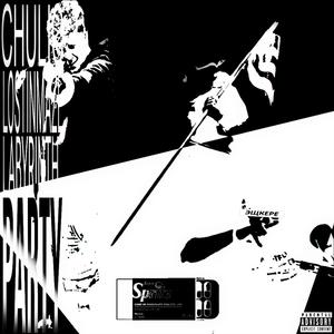 PARTY (feat. Labyrinth, Chulio & lostinmaze) (Explicit)