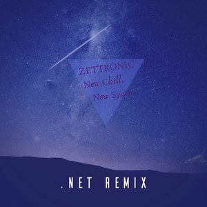 New Chill. New Synth (.net Remix)