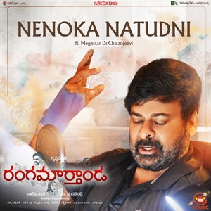 Nenoka Natudni (From "Rangamarthanda")