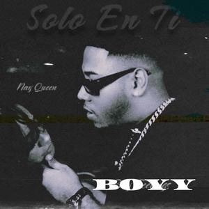 Solo En Ti (feat. Nay Queen & Dimelo Nowell)