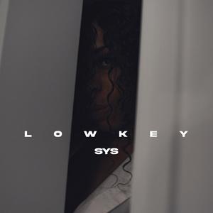 Lowkey (Explicit)