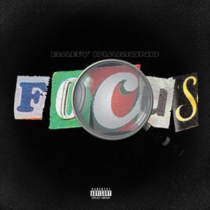 Focus (feat. Bear on the Beat & Baby Diamond) [Explicit]