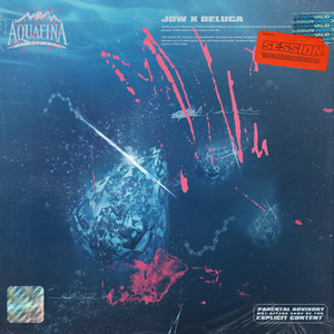 Jow - Aquafina (Explicit)