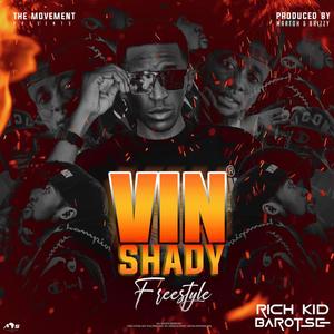 Vin Shady Freestyle (Explicit)