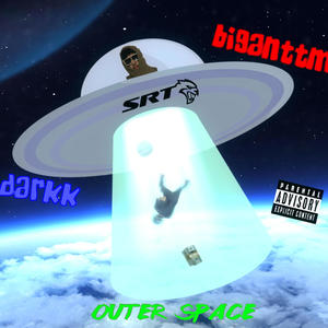 Outer Space (feat. Darkk) [Explicit]