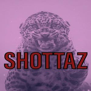 Shottaz (Explicit)