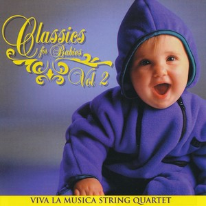 Classics For Babies (Volume 2)