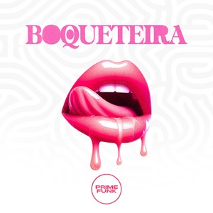 Boqueteira (Explicit)