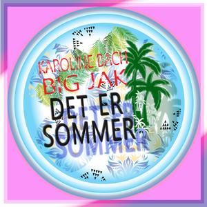 Det Er Sommer