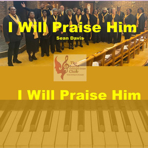 I will Praise Him (Radio Edit)