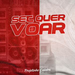 Set Quer Voar (feat. Mc Dinero, MC Very JC, MC SG do TB, MC Diniz & MC Walker) [Explicit]