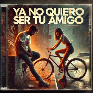 No Quiero Ser tu Amigo (feat. Dawry Melodico & Khalo) [Explicit]