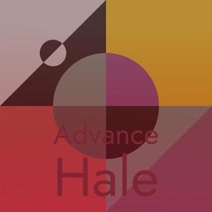 Advance Hale